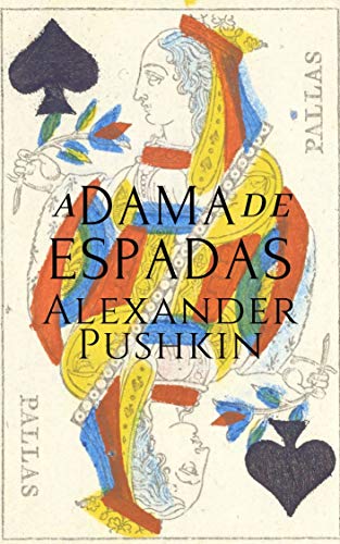 «A dama de espadas» Alexandre Pushkin