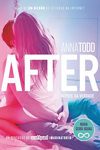 «After – Depois da verdade» Anna Todd