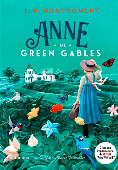 «Anne de Green Gables» Lucy Maud Montgomery