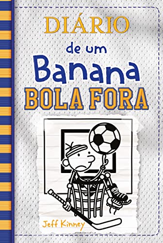 «Diário de um Banana 16: Bola Fora» Jeff Kinney
