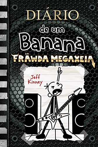 «Diário de um Banana 17: Fräwda Megaxeia» Jeff Kinney