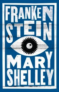 «Frankenstein» Mary Shelley