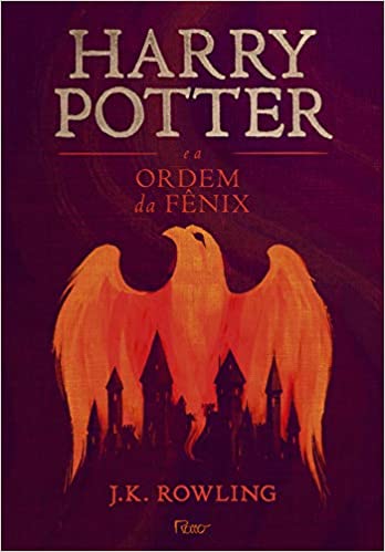 «Harry Potter e a ordem da fênix» J.K. Rowling (Robert Galbraith)