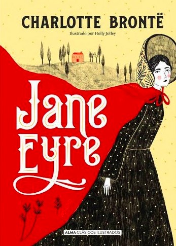«Jane Eyre» Charlotte Brontë