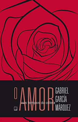 «O amor nos tempos do cólera» Gabriel García Márquez