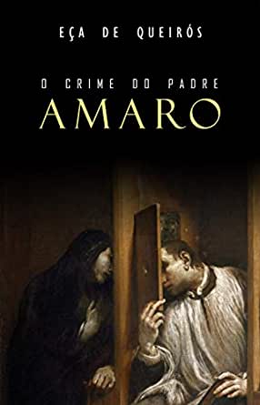 «O crime do Padre Amaro (edição de bolso)» Eça de Queirós