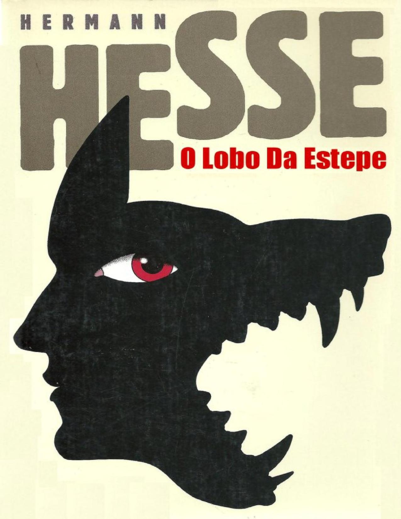 «O lobo da estepe» Hermann Hesse