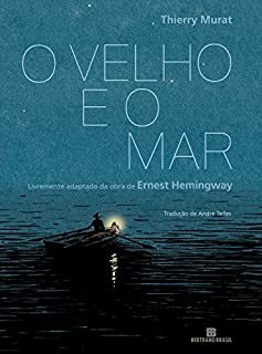 «O velho e o mar» Ernest Hemingway
