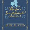 «Razão e sensibilidade» Jane Austen