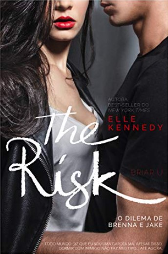 «The Risk: O dilema de Brenna e Jake: 2» Elle Kennedy