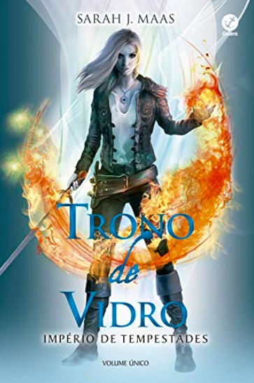 «Trono de Vidro: Império de Tempestades (Vol. 5): Tomo Único» Sarah J. Maas