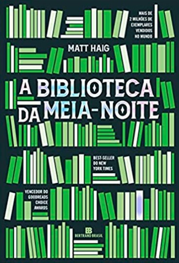 «A Biblioteca da Meia-Noite» Matt Haig