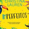 «Imperfeitos» Christina Lauren