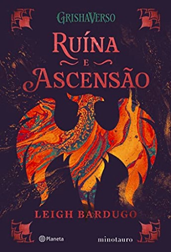 «Ruína e ascensão: Volume 3 da Trilogia Sombra e ossos» Leigh Bardugo