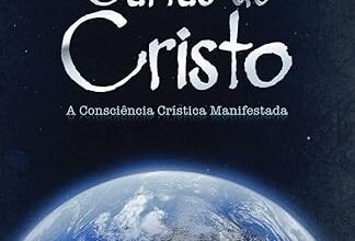 «Cartas de Cristo – A Consciência Crística Manifestada»