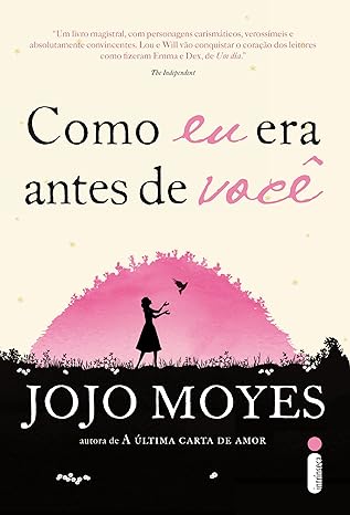 «Como eu era antes de você» Jojo Moyes