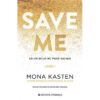 «Save Me» Mona Kasten