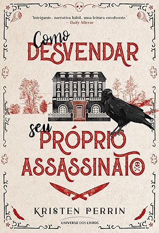 «Como desvendar seu próprio assassinato» Kristen Perrin