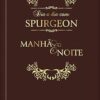 «Dia a dia com Spurgeon» Charles Haddon Spurgeon