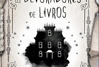 «Os Devoradores de Livros» Sunyi Dean