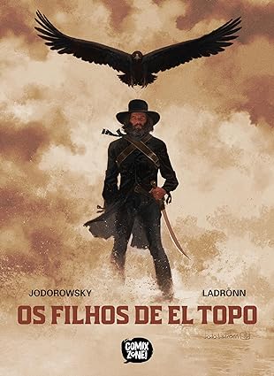 «Os Filhos de El Topo» Alejandro Jodorowsky, José Ladrönn