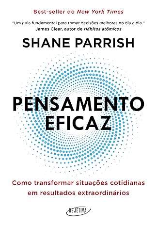 «Pensamento eficaz» Shane Parrish