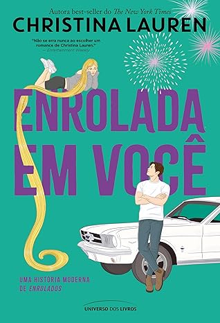 «Enrolada em você» Christina Lauren