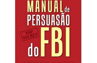 «Manual de persuasão do FBI» Jack Shafer, Marvin Karlins