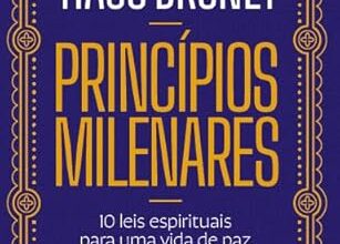 «Princípios milenares» Tiago Brunet