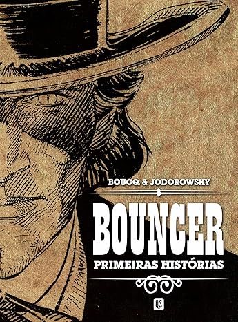 «Bouncer: Primeiras Histórias» Alejandro Jodorowsky