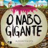 «O nabo gigante» Aleksei Tolstói