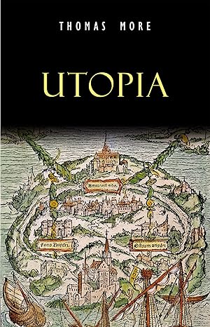 «Utopia» Thomas More